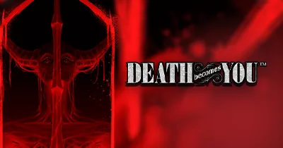 Death Becomes You